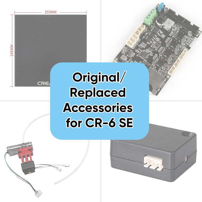 Original Replaced Accessories for CR-6 SE